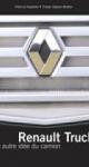 Renault Trucks. Une autre idée du camion